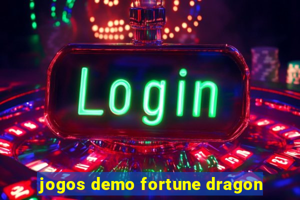 jogos demo fortune dragon